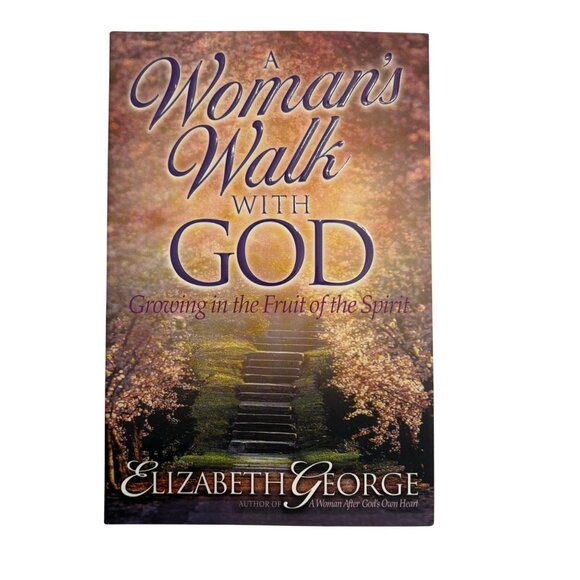A Womans Walk With God By Elizabeth George Paperback Book - Picture 1 of 9